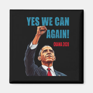 Yes We Can Again Obama 2028 President Magnet