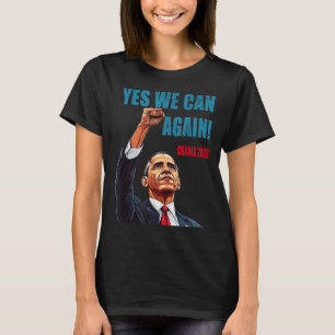 Yes We Can Again Obama 2028 President T-Shirt