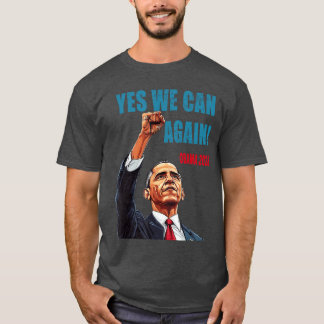 Yes We Can Again Obama 2028 President T-Shirt