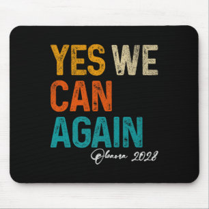 Yes We Can Again Obama For President 2028 48th Pre Mouse Pad