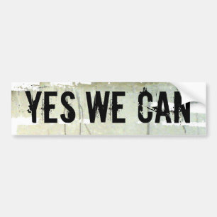 YES WE CAN. Concrete paint backgrnd Bumper Sticker