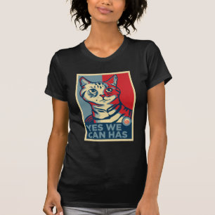 Yes We Can Has T-Shirt