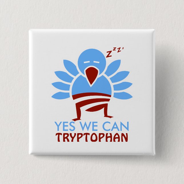 Yes We Can Tryptophan 15 Cm Square Badge (Front)