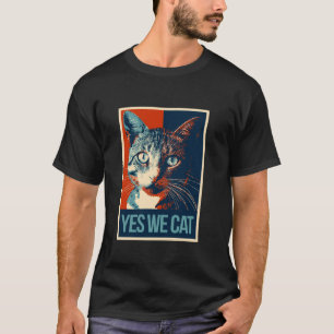 Yes We Cat Cat Ladies for Kamala Harris Comma La l T-Shirt