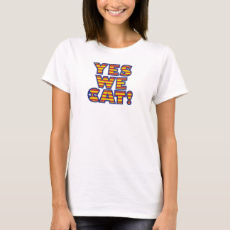 yes-we-cat T-Shirt