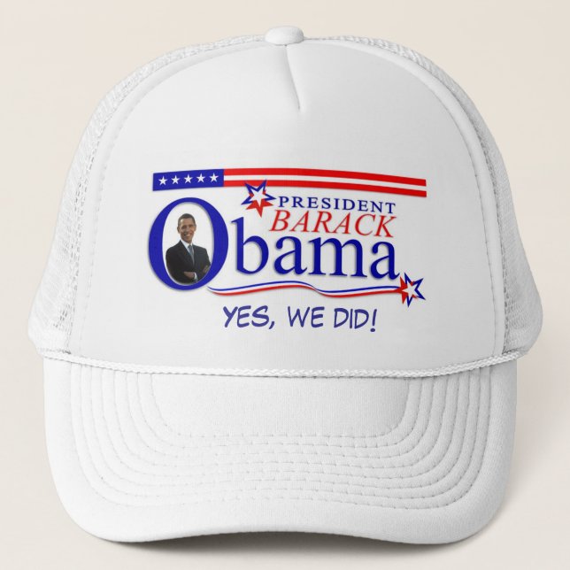 Yes We Did! - President Obama Hat (Front)