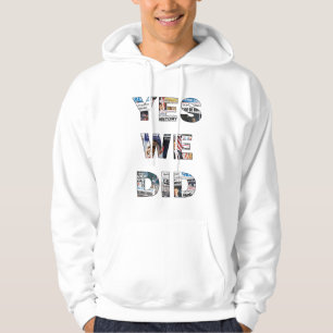 Yes We Did/Voters for Change Obama... - Customised Hoodie