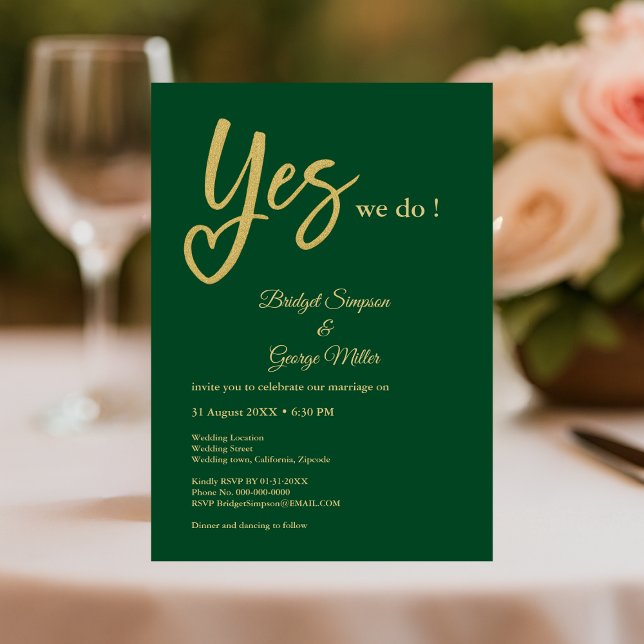 Yes We Do emerald green Gold wedding  Invitation (Creator Uploaded)