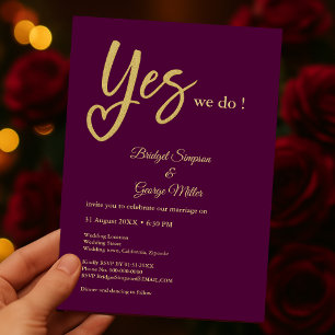 Yes We Do plum Gold wedding  Invitation