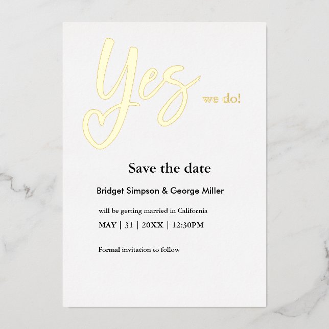 Yes We Do white Gold Wedding save the date (Front)