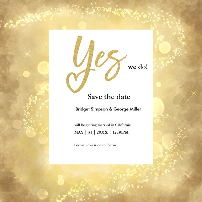 Yes We Do white Gold wedding save the date card (Creator Uploaded)
