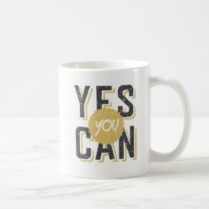 Yes You Can 3 Coffee Mug