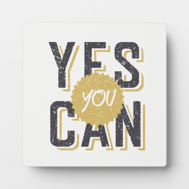 Yes You Can 3 Plaque (Front)