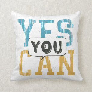 Yes You Can Cushion