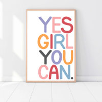 Yes You Can, Female Empowerment, Girl Power, Pride