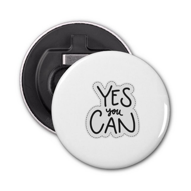 YES YOU CAN Motivational Sticker for Positivity Bottle Opener (Front)