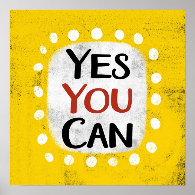 Yes You Can Poster Wall Art (Front)