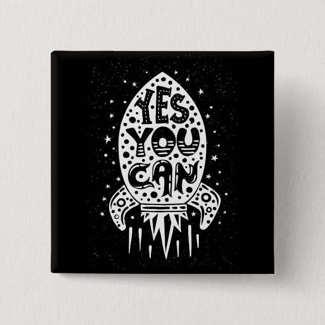 Yes You Can Rocketship 15 Cm Square Badge (Front)