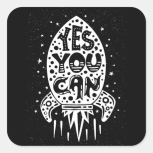 Yes You Can Rocketship Square Sticker