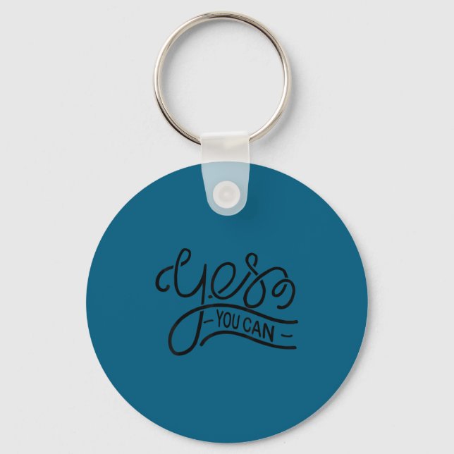 Yes You Can Women Men Youth Motivation Insrational Key Ring (Front)