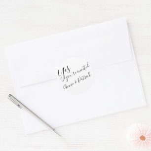 yes, your are invited wedding classic round sticker