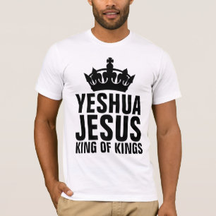YESHUA JESUS KING OF KINGS, Christian T-Shirts