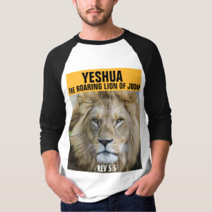 YESHUA THE ROARING LION OF JUDAH, REV 5:5 T-SHIRTs