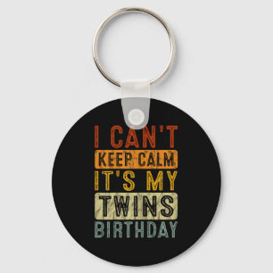 Yeswear I Can't Keep Calm It's My Twins Birthday C Key Ring