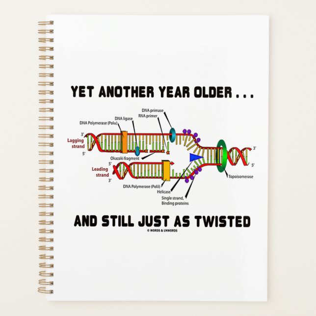 Yet Another Year Older Still Just As Twisted DNA Planner (Front)