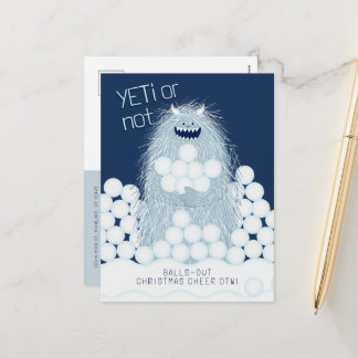 Yeti or Not Balls-Out Christmas Cheer Holiday Postcard