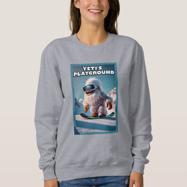 Yeti’s Playground: Funny Snowboarding Sasquatch Sweatshirt (Front)