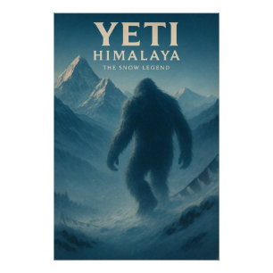 Yeti — The Snow Legend of Himalaya. Poster