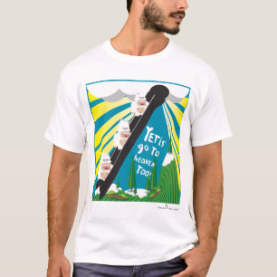 Yetis Go To Heaven Too! T-Shirt