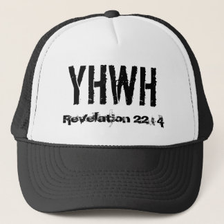 YHWH, Revelation 22 : 4 Trucker Hat