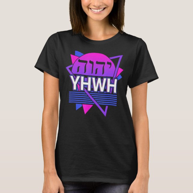 YHWH Yahweh Tetragrammaton Retro 2 T-Shirt (Front)