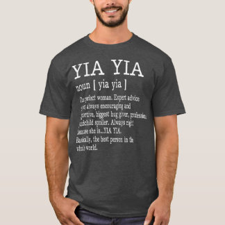 Yia Yia Definition Grandma Mother Day Gifts T-Shirt