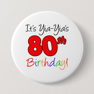 Yia-Yia's 80th Milestone Birthday Party Button