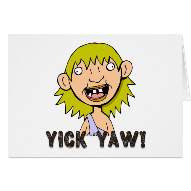 Yick Yaw! (Front Horizontal)