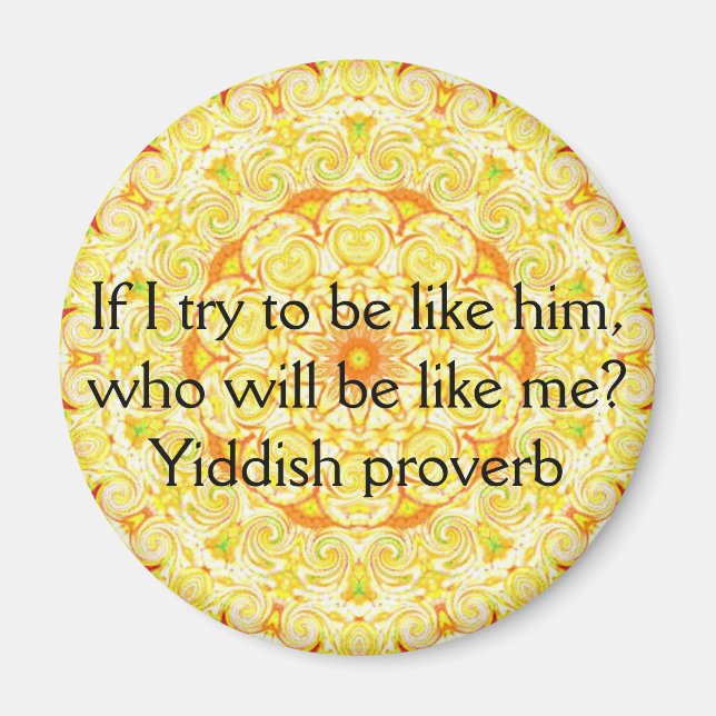 Yiddish proverb magnet (Front)