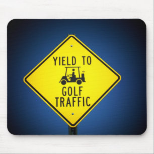 Yield to Golf Traffic Mouse Pad