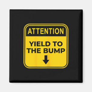 Yield To The Bump Funny Halloween Costume Pregnant Magnet