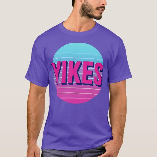 Yike funny T-Shirt (Front)