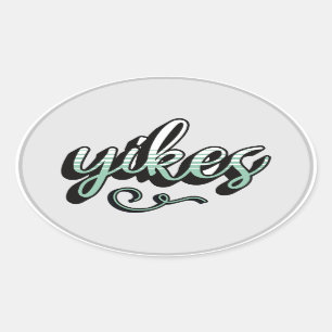 Yikes Aesthetic Decal – Trendy & Fun Design Oval Sticker