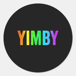 Yimby Yes In My Backyard Lgbtq Rainbow Urban Housi Classic Round Sticker