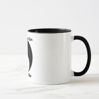 Yin__Yang, That Was Zen, This is Dao Mug