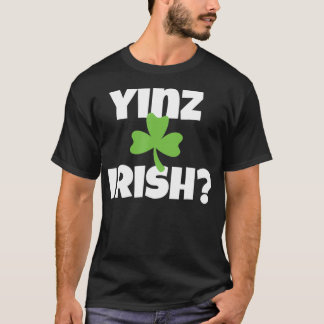 Yinz Irish Funny Pittsburgh St Patricks Day T-Shirt