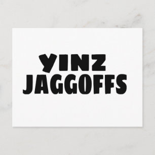 Yinz Jaggoffs Postcard