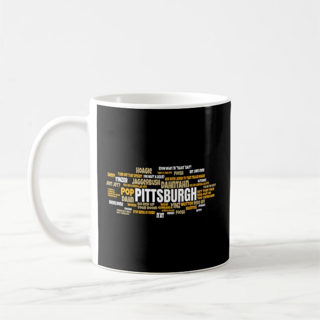 Yinzer Pittsburghese Pittsburgh Jagoff Pride Penns Coffee Mug (Left)