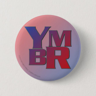 YMBR You May Be Right 6 Cm Round Badge