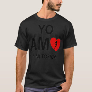 Yo Amo a mi Toica San Valentin  T-Shirt